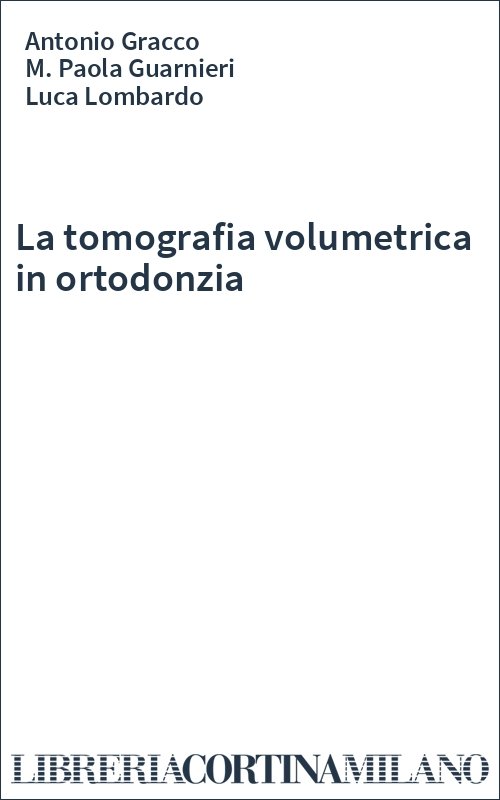 La tomografia volumetrica in ortodonzia
