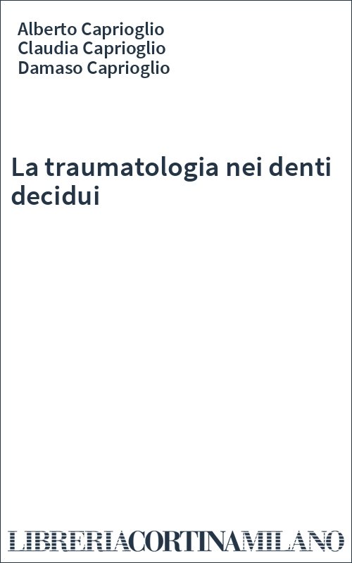 La traumatologia nei denti decidui