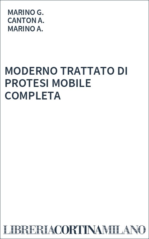 MODERNO TRATTATO DI PROTESI MOBILE COMPLETA