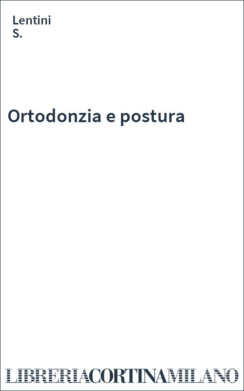 Ortodonzia e postura