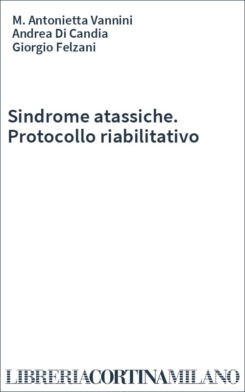 Sindrome atassiche. Protocollo riabilitativo
