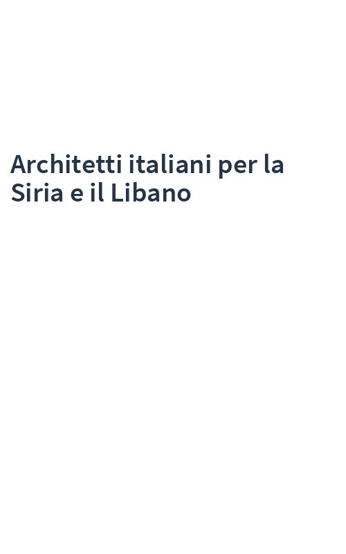 Architetti italiani per la Siria e il Libano