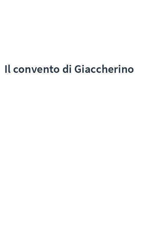 Il convento di Giaccherino