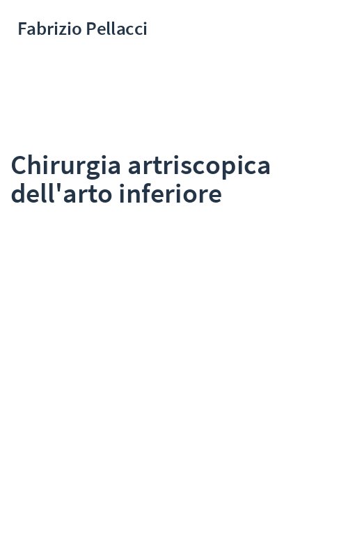 Chirurgia artriscopica dell'arto inferiore