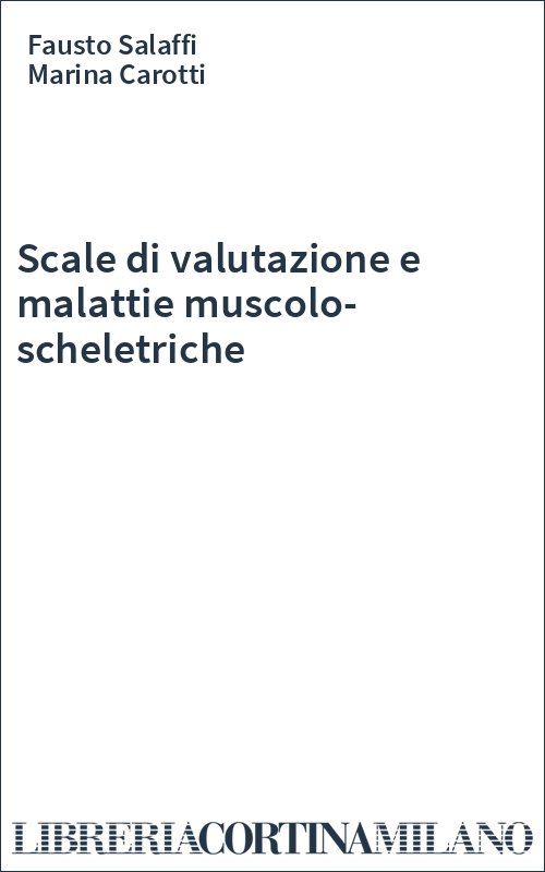 Scale di valutazione e malattie muscolo-scheletriche