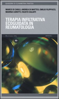 Terapia infiltrativa ecoguidata in reumatologia