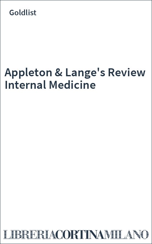 Appleton & Lange's Review Internal Medicine