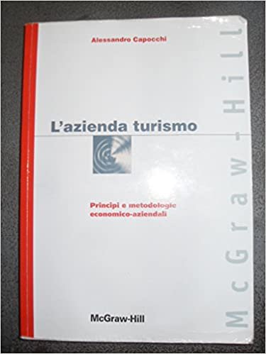 L'azienda turismo. Principi e metodologie economico-aziendali