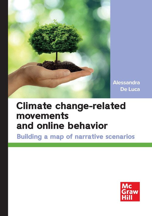 Climate change-related movements and online behavior. Building a map of narrative scenarios