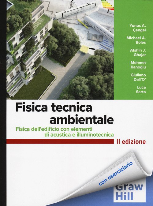 Fisica tecnica ambientale. Con elementi di acustica e illuminotecnica