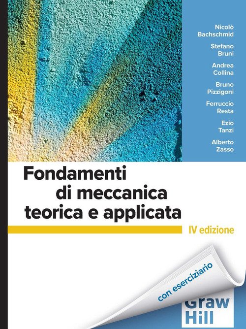 Fondamenti di meccanica teorica e applicata