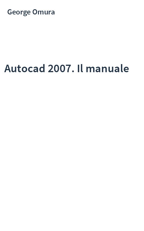 Autocad 2007. Il manuale