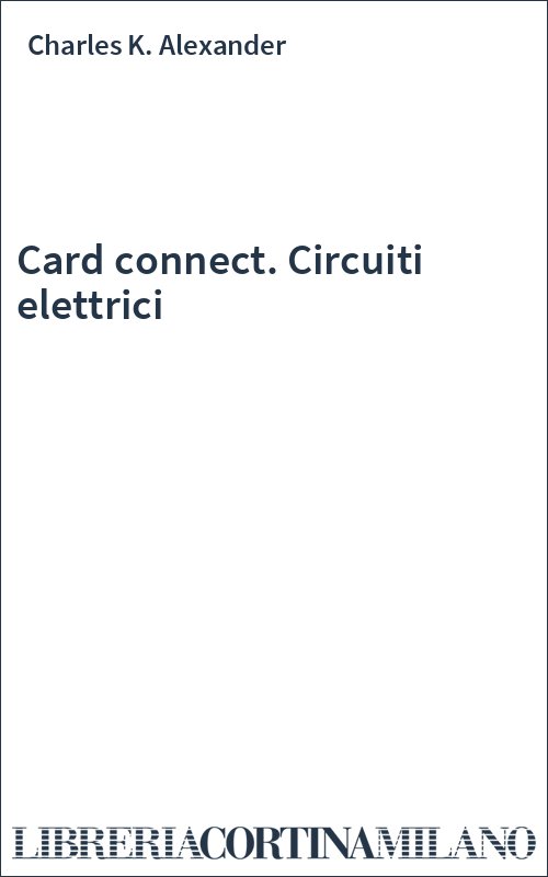 Card connect. Circuiti elettrici
