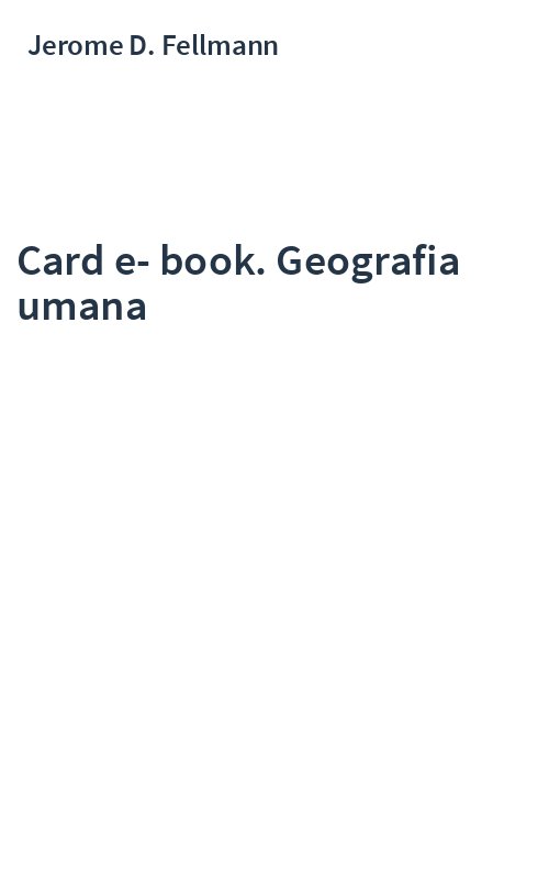 Card e-book. Geografia umana