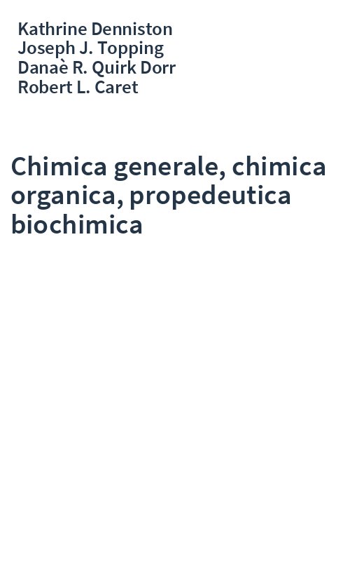 Chimica generale, chimica organica, propedeutica biochimica