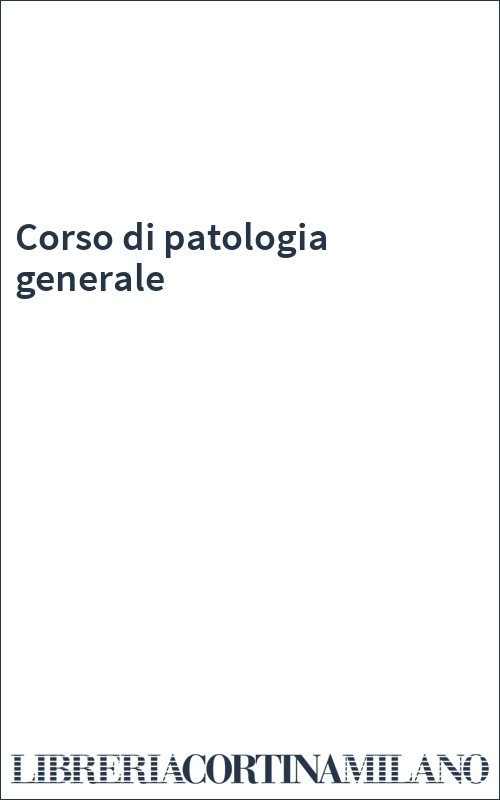 Corso di patologia generale