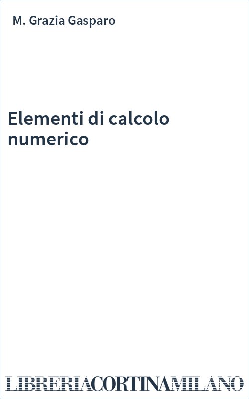 Elementi di calcolo numerico