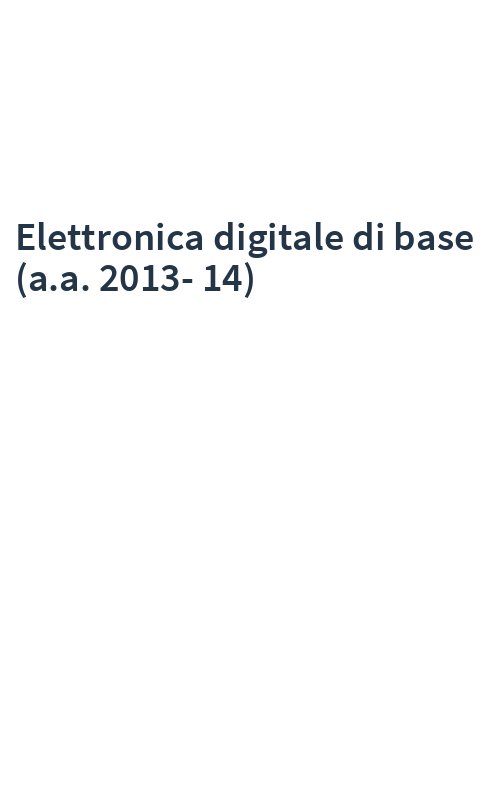 Elettronica digitale di base (a.a. 2013-14)
