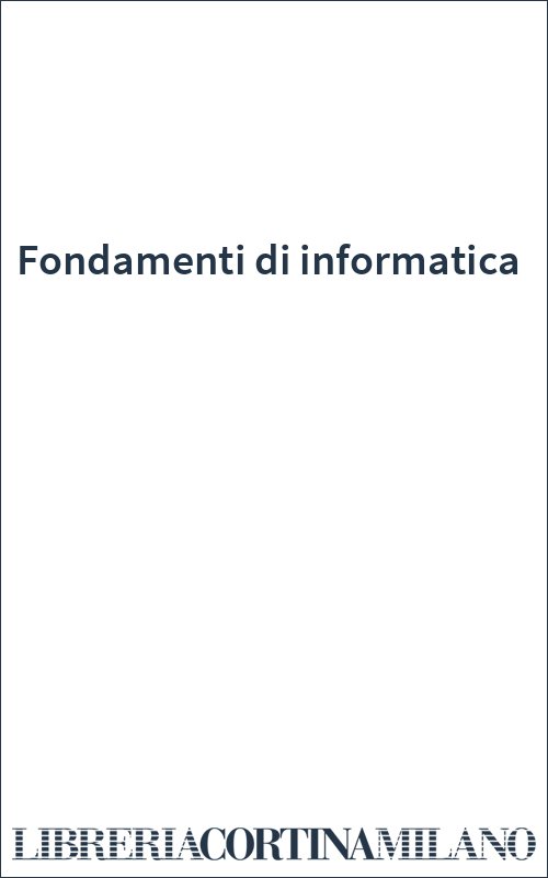 Fondamenti di informatica