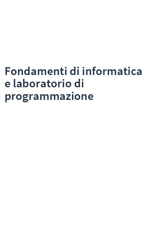 Fondamenti di informatica e laboratorio di programmazione