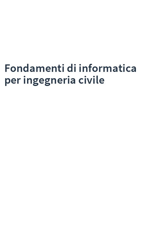 Fondamenti di informatica per ingegneria civile