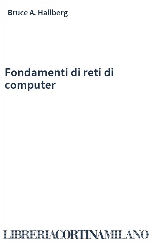 Fondamenti di reti di computer