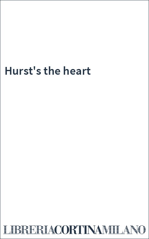 Hurst's the heart