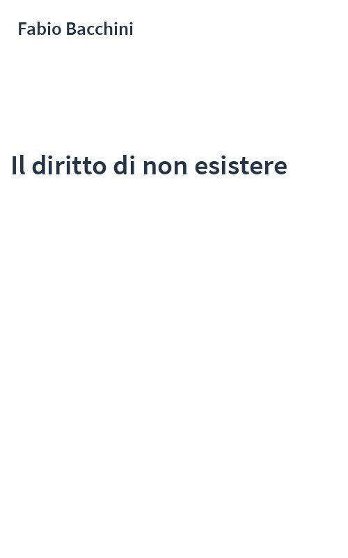Il diritto di non esistere