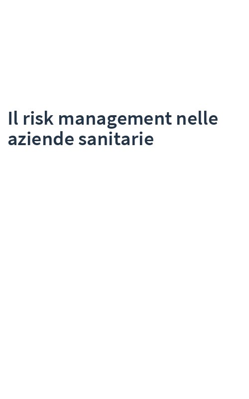 Il risk management nelle aziende sanitarie