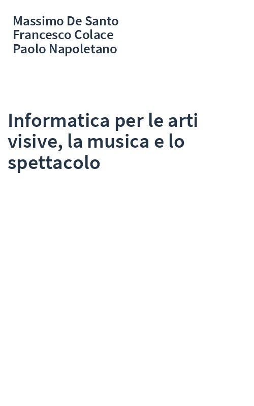 Informatica per le arti visive, la musica e lo spettacolo