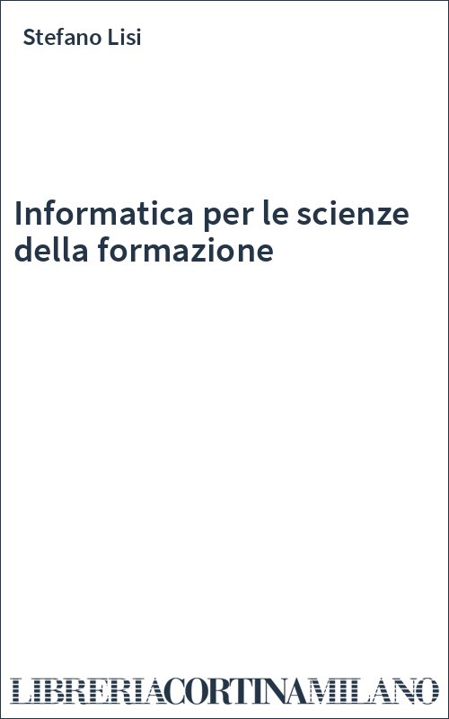 Informatica per le scienze della formazione