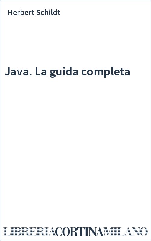 Java. La guida completa