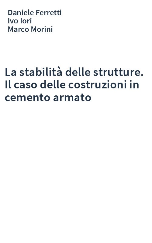 La stabilità delle strutture. Il caso delle costruzioni in cemento armato