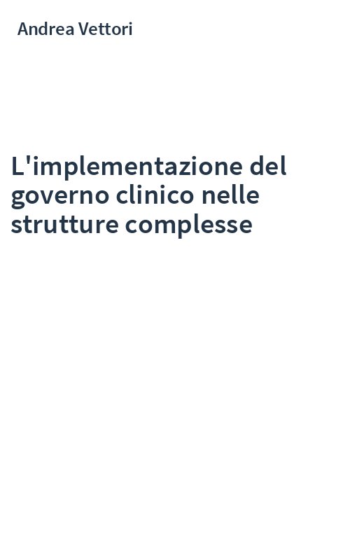 L'implementazione del governo clinico nelle strutture complesse