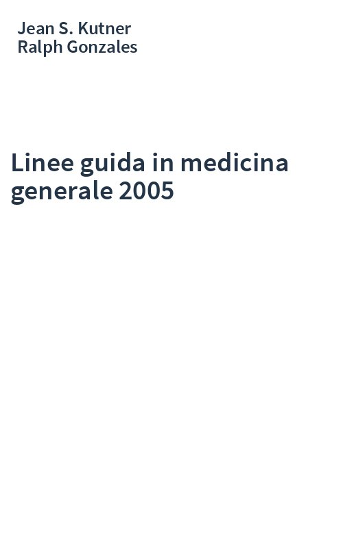 Linee guida in medicina generale 2005