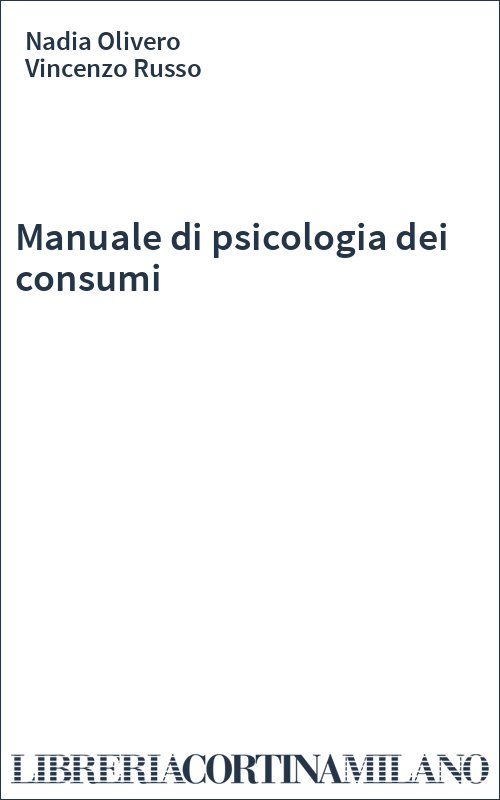 Manuale di psicologia dei consumi