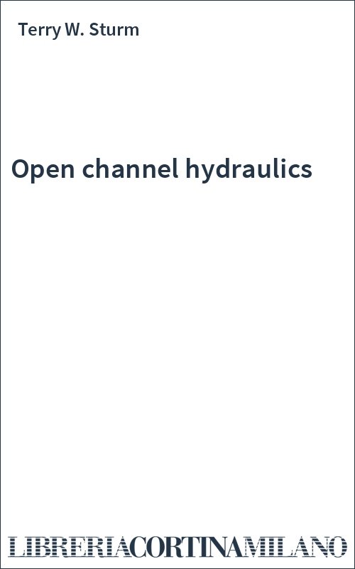 Open channel hydraulics