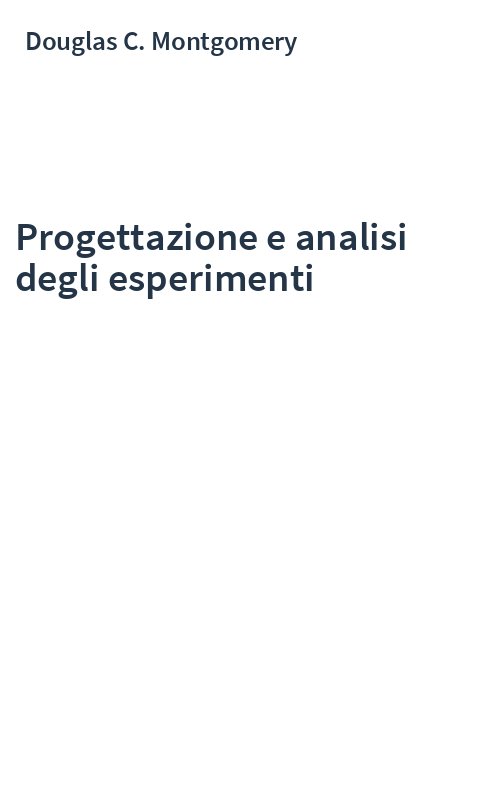 Progettazione e analisi degli esperimenti
