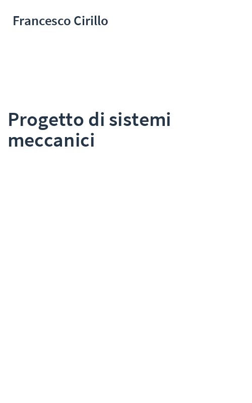 Progetto di sistemi meccanici