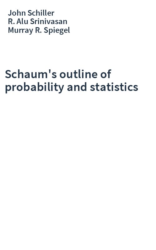 Schaum's outline of probability and statistics