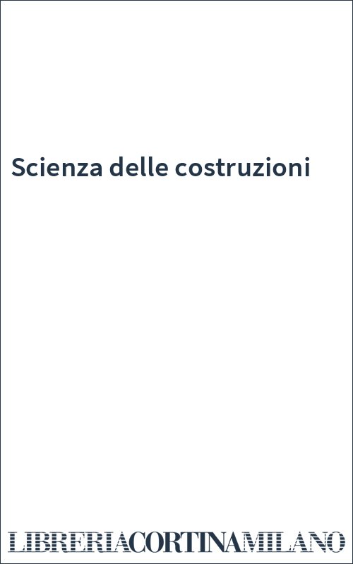 Scienza delle costruzioni