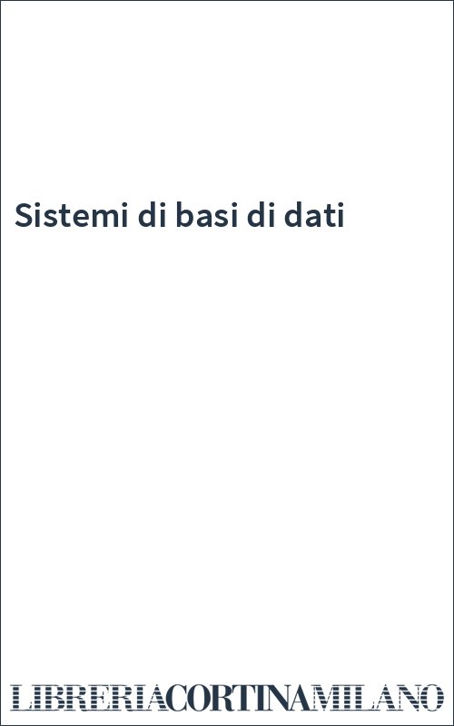 Sistemi di basi di dati