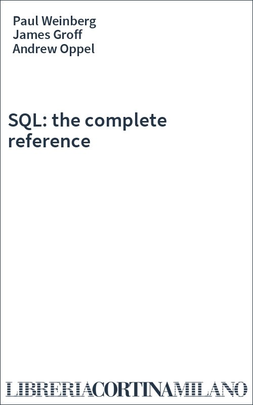 SQL: the complete reference