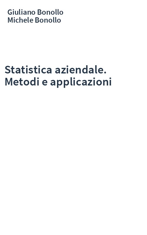 Statistica aziendale. Metodi e applicazioni