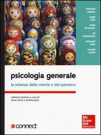 Psicologia generale. La scienza della mente e del pensiero