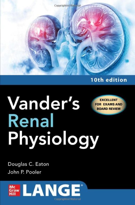 Vander's Renal Physiology, Tenth Edition