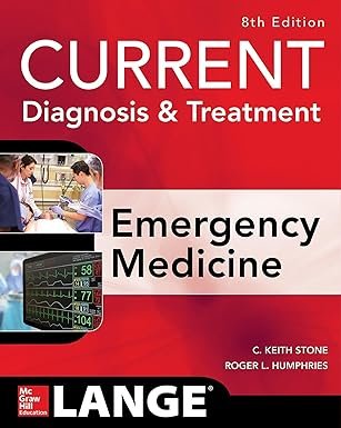 CURRENT Diagnosis and Treatment Emergency Medicine, Eighth Edition