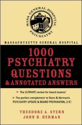 Massachusetts General Hospital 1000 Psychiatry Questions and Annotated Answers