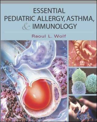 Essential Pediatric Allergy, Asthma and Immunology