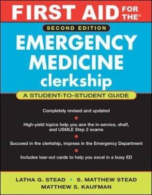 First Aid for the Emergency Medicine Clerkship